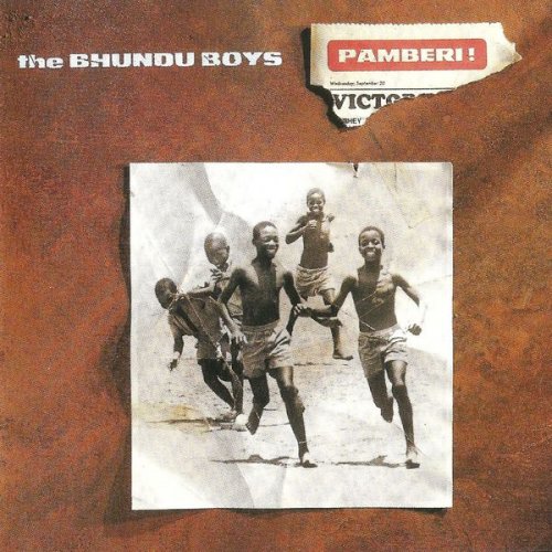 Bhundu Boys - Pamberi! (1989/2017) [.flac 24bit/44.1kHz]