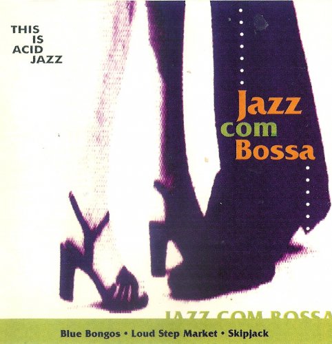 VA - This Is Acid Jazz: Jazz Com Bossa (1994)