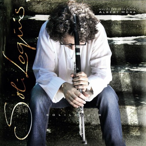 Albert Mora - SOLILOQUIS, Works for solo flute (2022)