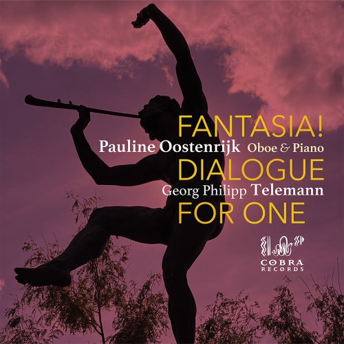 Pauline Oostenrijk - Fantasia! Dialogue for One (2022)