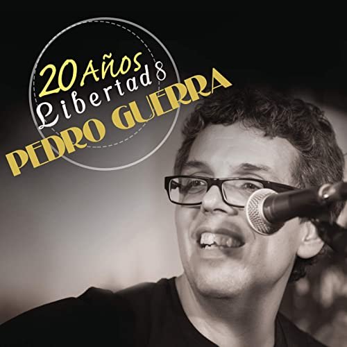 Pedro Guerra - 20 Anos Libertad 8 (2014)