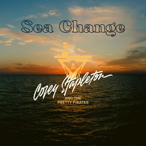 Corey Stapleton & The Pretty Pirates - Sea Change (2022)