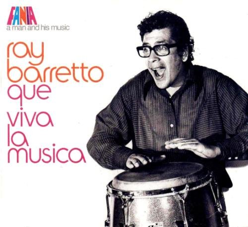 Ray Barretto - Que Viva la Musica (2006) FLAC