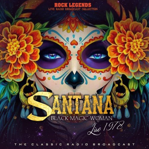 Santana - Santana Live In 1978: Black Magic Woman (Live) (2022)