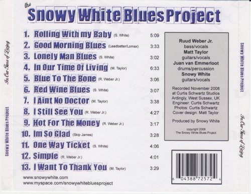 The Snowy White Blues Project - In Our Time Of Living (2008)