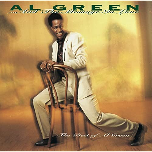 Al Green - ... And The Message Is Love - The Best Of Al Green (1994)