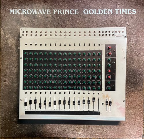 Microwave Prince - Golden Times (2022)
