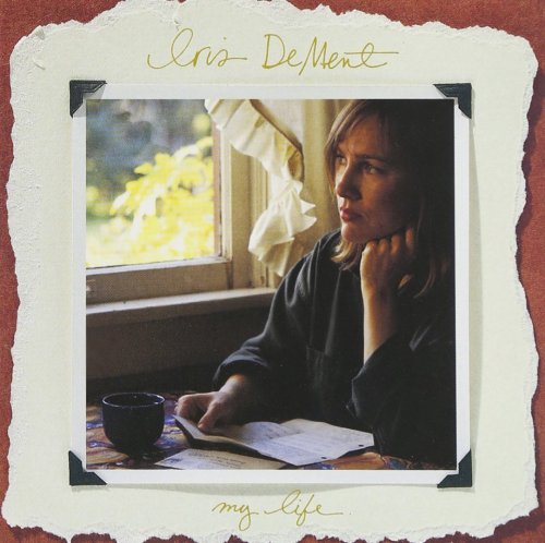 Iris DeMent - My Life (1994)