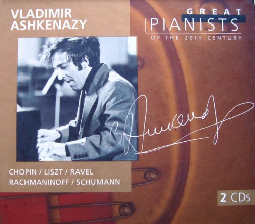 Vladimir Ashkenazy - Great Pianists Of The 20th Century (1999) [2CD]