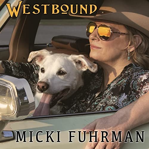 Micki Fuhrman - Westbound (2022)