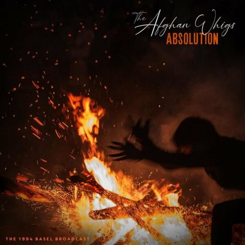 The Afghan Whigs - Absolution (Live 1994) (2022)