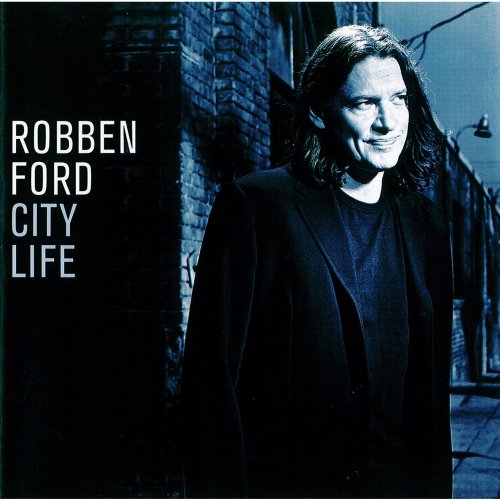 Robben Ford - City Life (2006)