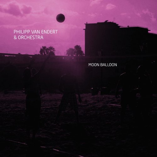 Philipp van Endert - Moon Balloon (2022) [Hi-Res]