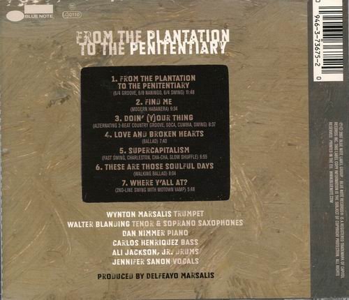 Wynton Marsalis - From The Plantation To The Penitentiary (2007)