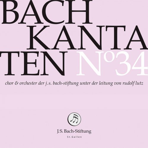 Orchester der J.S. Bach-Stiftung & Rudolf Lutz - J.S. Bach: Kantaten, Vol. 34 (2021) [Hi-Res]