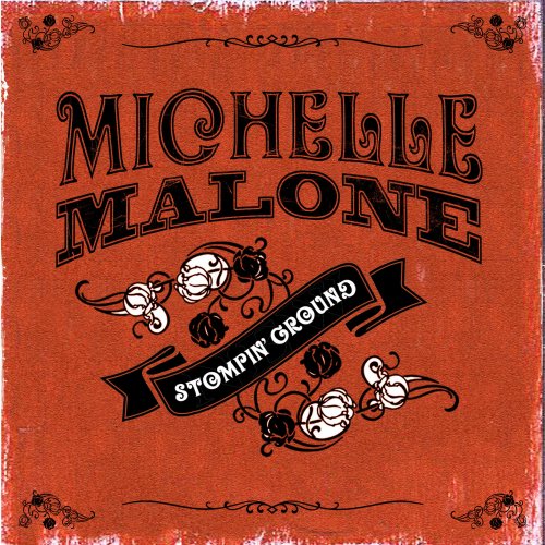 Michelle Malone - Stompin' Ground (1999)