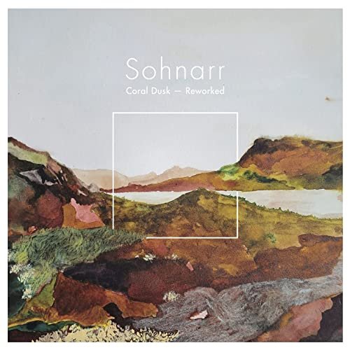 Sohnarr - Coral Dusk Reworked (2022) Hi Res