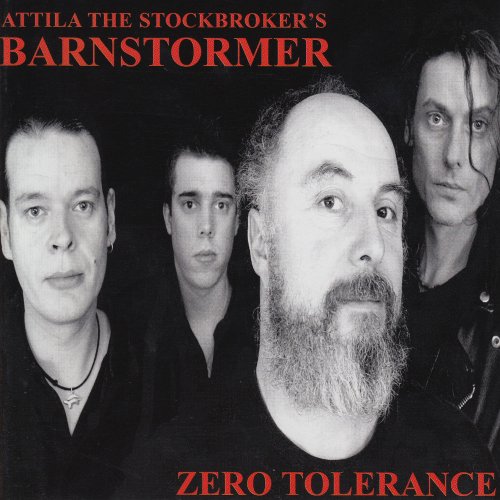 Attila The Stockbroker's Barnstormer - Zero Tolerance (2022)