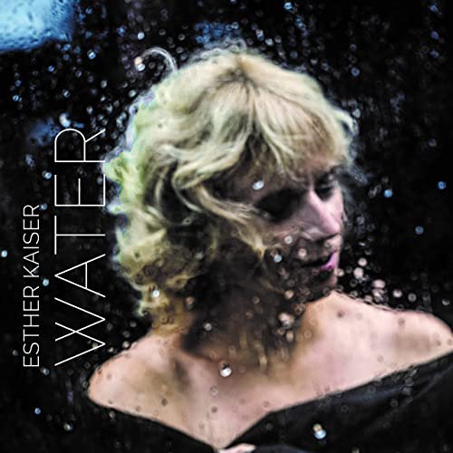 Esther Kaiser - Water (2022)