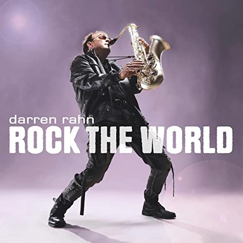 Darren Rahn - Rock The World (2022) Hi Res