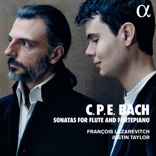 François Lazarevitch and Justin Taylor - C. P. E. Bach: Sonatas for Flute and Fortepiano (2022) [Hi-Res]