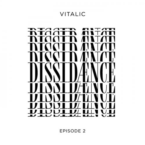 Vitalic - Dissidænce Episode 2 (2022)