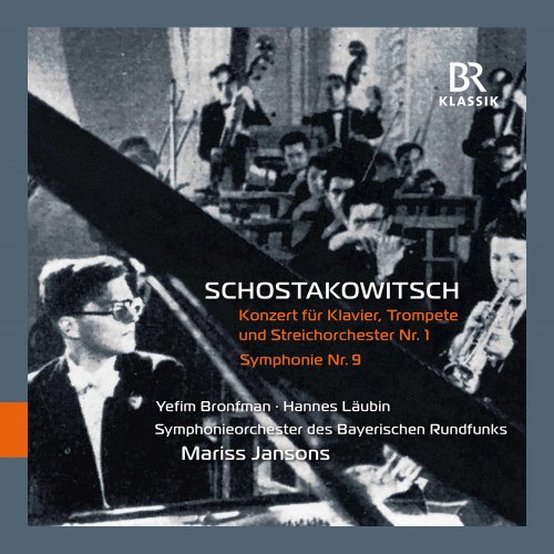 Yefim Bronfman, Hannes Läubin, Bavarian Radio Symphony Orchestra, Mariss Jansons - Shostakovich: Orchestral Works (Live) (2022) [Hi-Res]