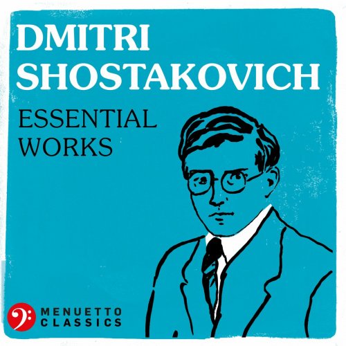 VA - Dmitri Shostakovich: Essential Works (2022)