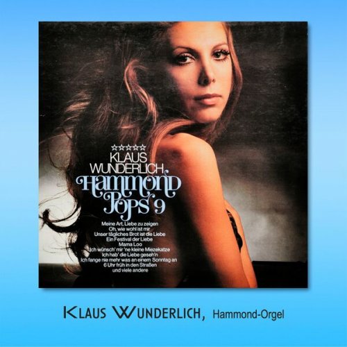 Klaus Wunderlich - Hammond Pops 9 (2022)