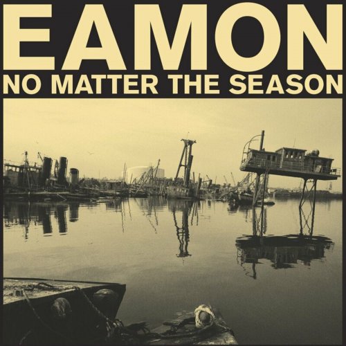 Eamon - No Matter The Season (2022)