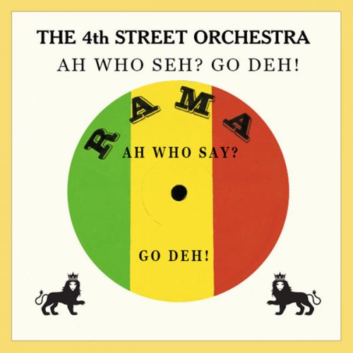 Dennis Bovell, The 4th Street Orchestra - Ah Who Seh? Go Deh! (1975)