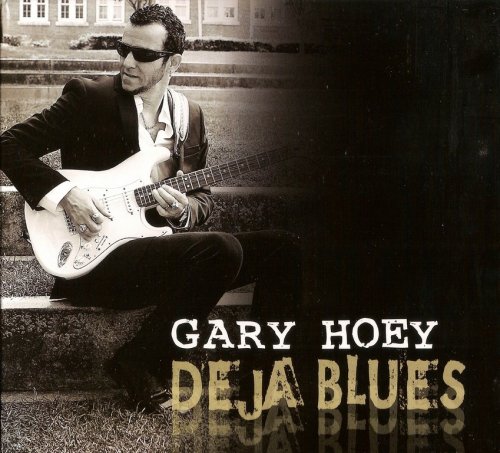 Gary Hoey - Deja Blues (2013) CD-Rip