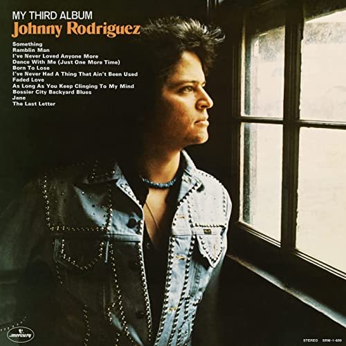 Johnny Rodriguez - My Third Album (1974/2022)