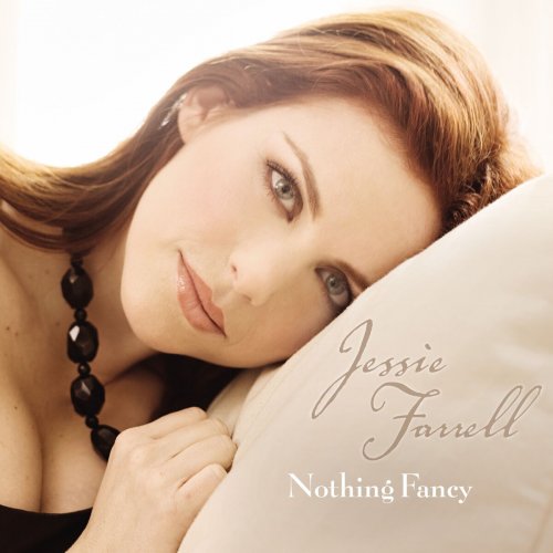 Jessie Farrell - Nothing Fancy (2008)