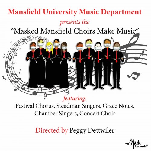 Mansfield University Festival Chorus - Masked Mansfield Choirs Make Music (2022)