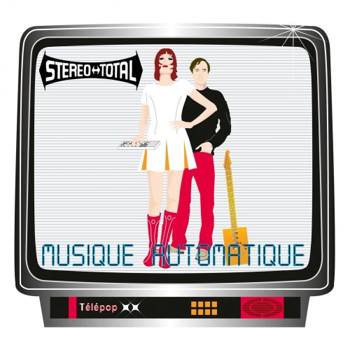 Stereo Total - Musique Automatique (2001)