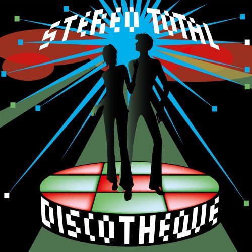 Stereo Total - Discotheque (2006)