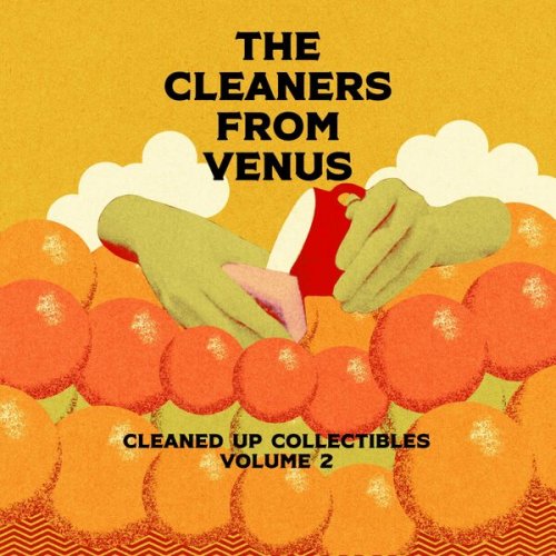 The Cleaners From Venus - Cleaned Up Collectibles Volume 2 (2022)