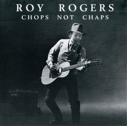 Roy Rogers - Chops Not Chaps (1985)