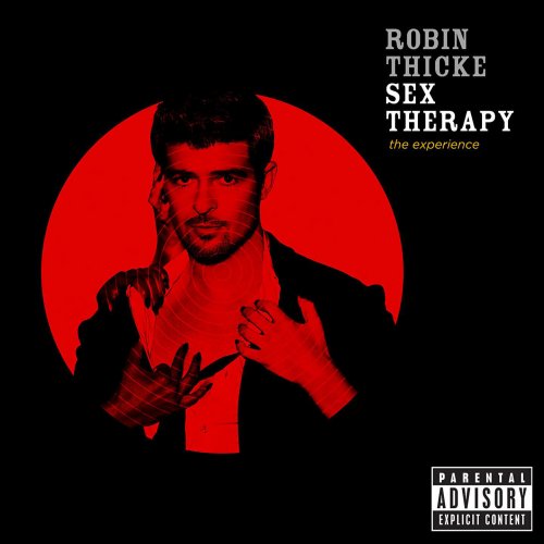 Robin Thicke - Sex Therapy: The Experience (2009)