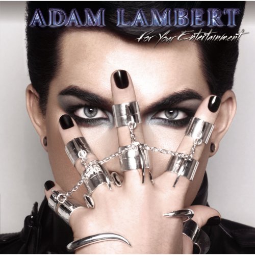 Adam Lambert - For Your Entertainment (Deluxe Version) (2009)