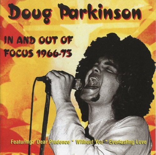 Doug Parkinson - In & Out Of Focus 1966-75 (1996)