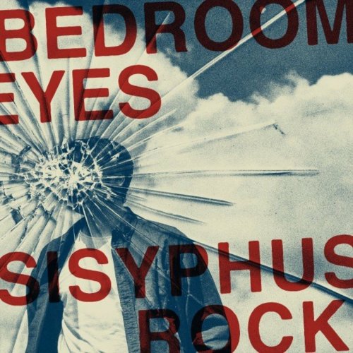 Bedroom Eyes - Sisyphus Rock (2022)