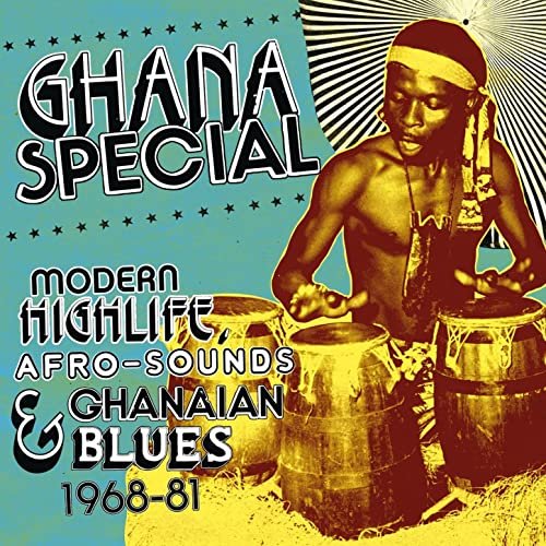 VA - Ghana Special: Modern Highlife, Afro Sounds & Ghanaian Blues 1968-81 (2012)