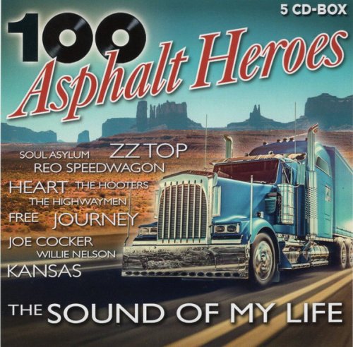 VA - 100 Asphalt Heroes - The Sound Of My Life (2019)