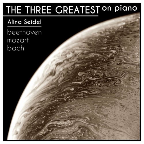 Alina Seidel - The Three Greatest on Piano, Vol. I-XII (2021-2022)