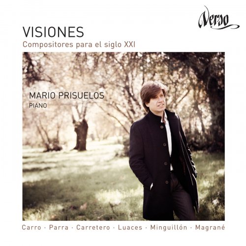 Mario Prisuelos - Visiónes: Compositores para el siglo XXI (2013)