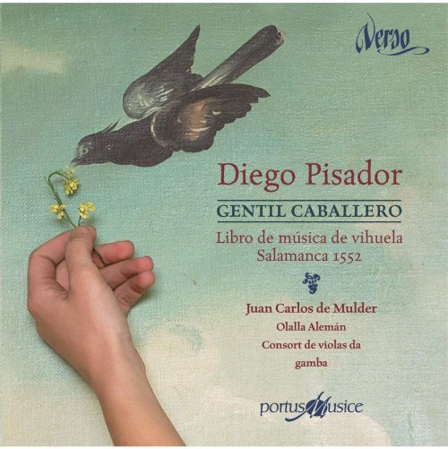 Juan Carlos de Mulder - Diego Pisador: Gentil Caballero (Libro de música de vihuela) (2012)