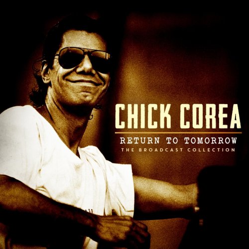 Chick Corea - Return To Tomorrow (Live) (2021)