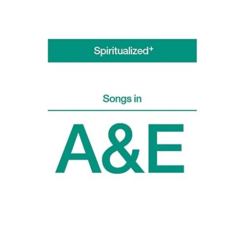 Spiritualized - Songs In A&E (2008)